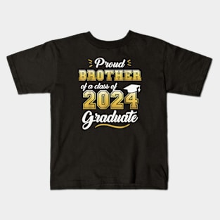 Proud Brother of a Class of 2024 Graduate Senior Graduation Kids T-Shirt